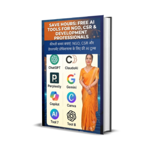 Save Hours: Free AI Tools for NGO, CSR & Development Professionals